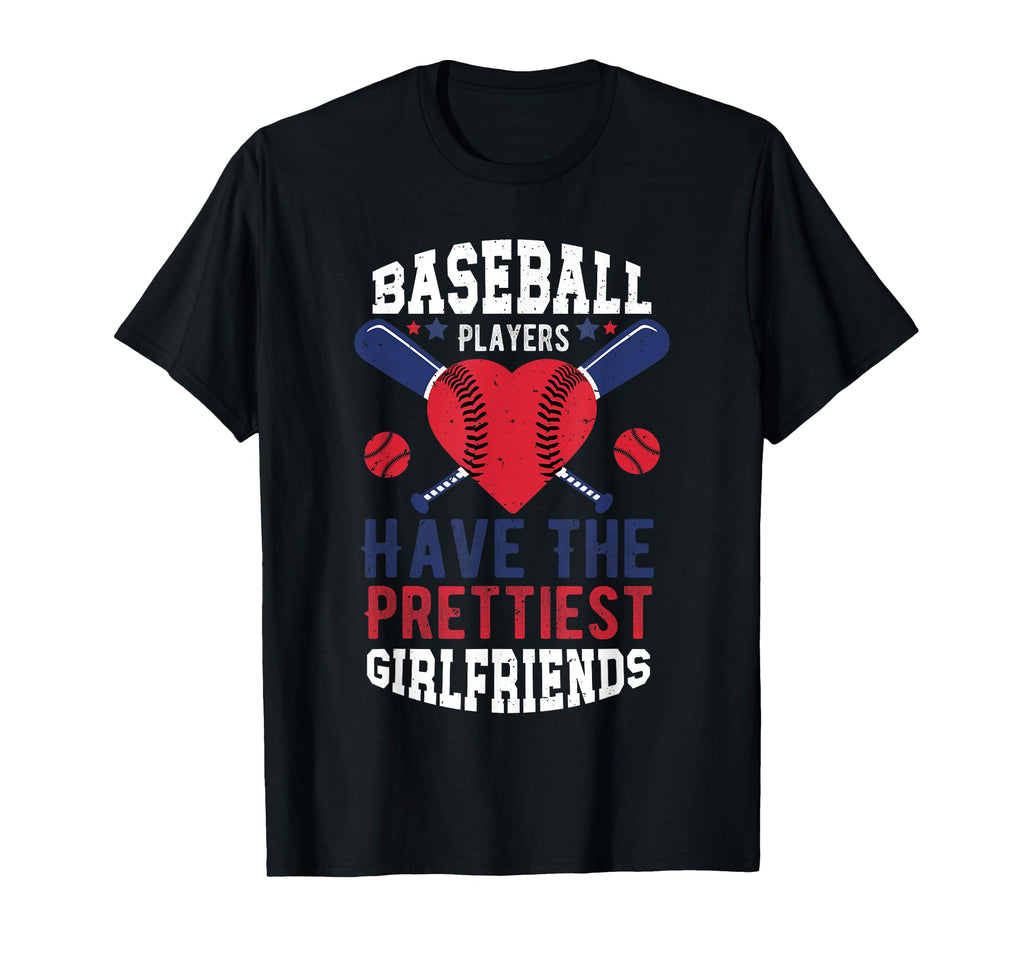 Baseball Players Have Prettiest T-Shirt - Fun Novelty Design for Adults - T-Shirt, Sweatshirt, Hoodie