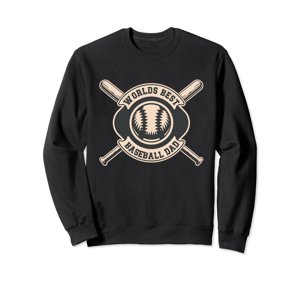Worlds Best Baseball Dad Fathers Day Sweatshirt - Graphic Print Unisex - T-Shirt, Sweatshirt, Hoodie