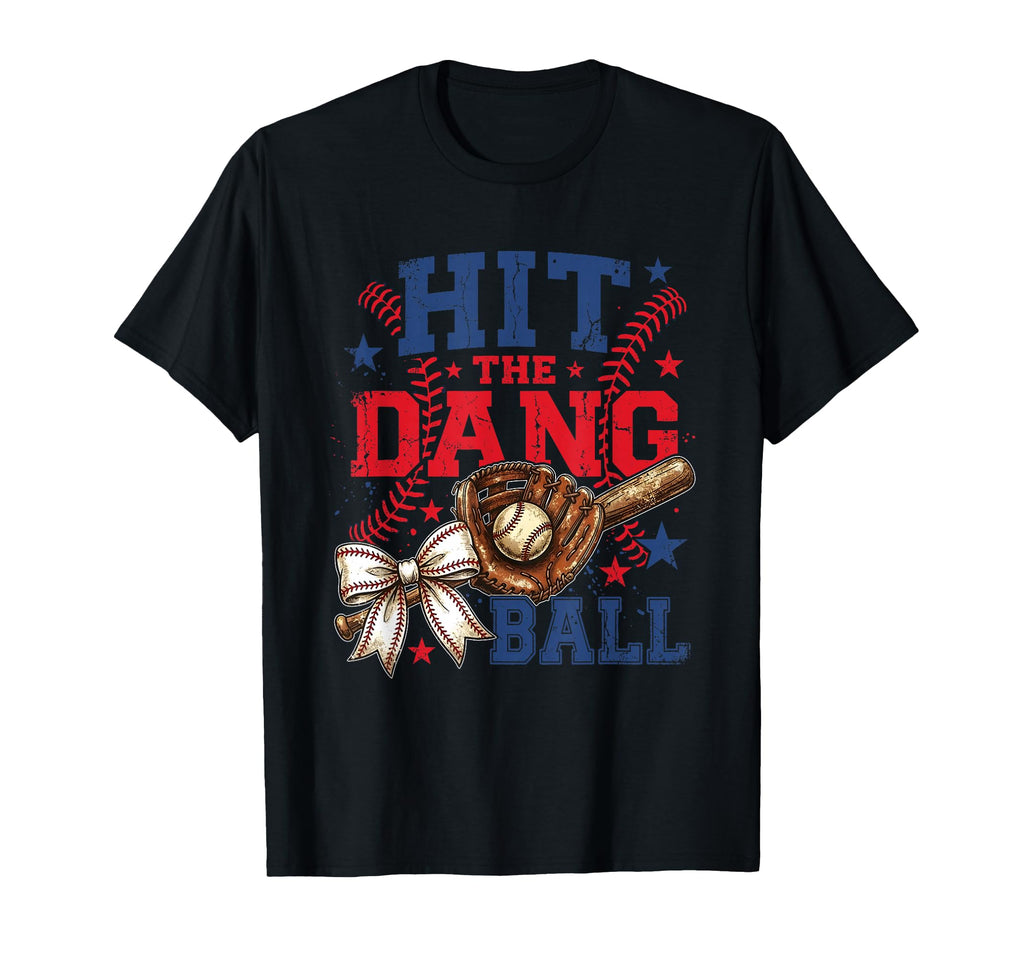 Hit Dang Ball Funny Baseball Mom Bow T-Shirt - Custom Art Print Men Women - T-Shirt, Sweatshirt, Hoodie