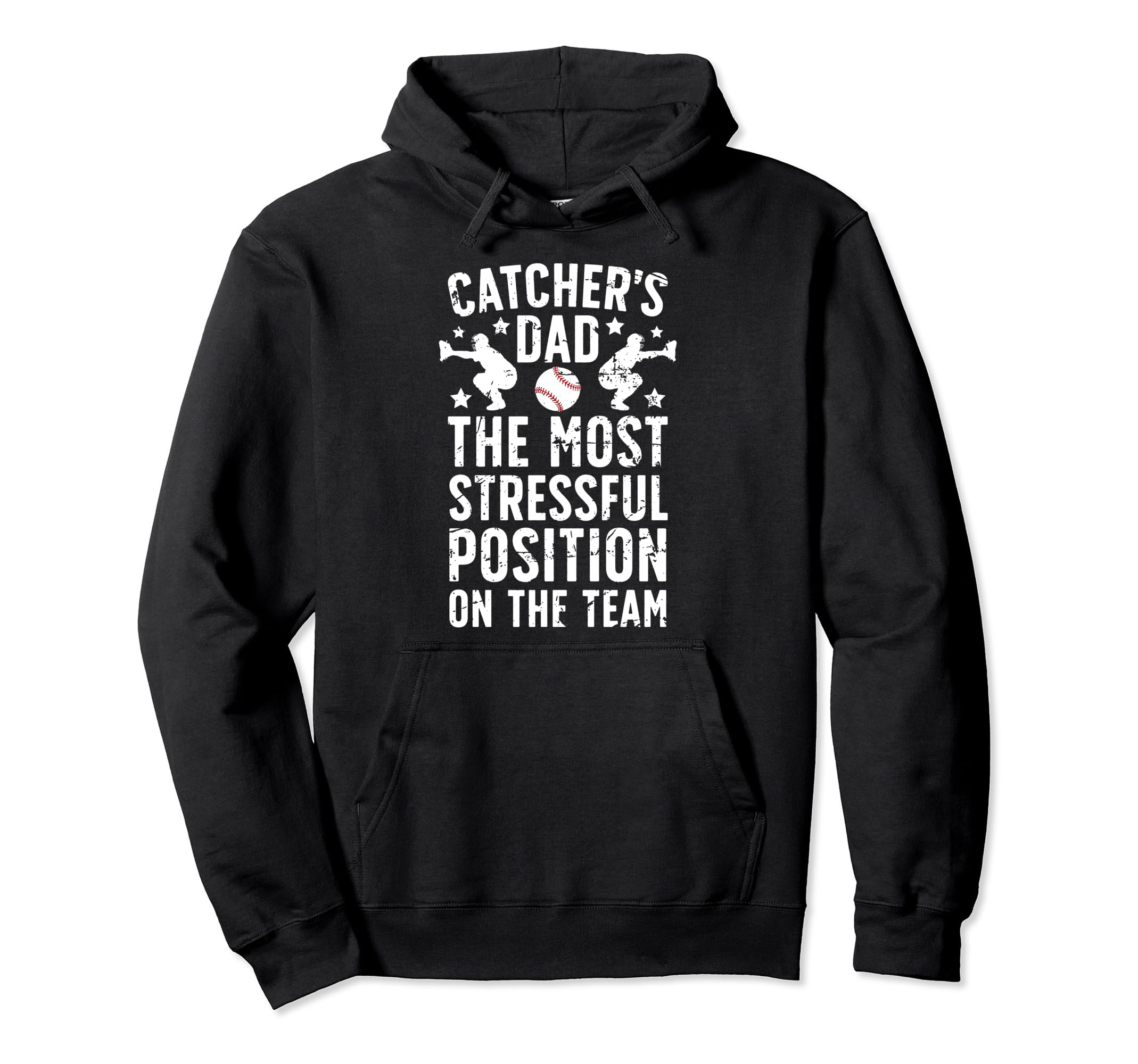 Baseball Catcher Dad Funny Dad Hoodie - Novelty Apparel for Adults - T-Shirt, Sweatshirt, Hoodie