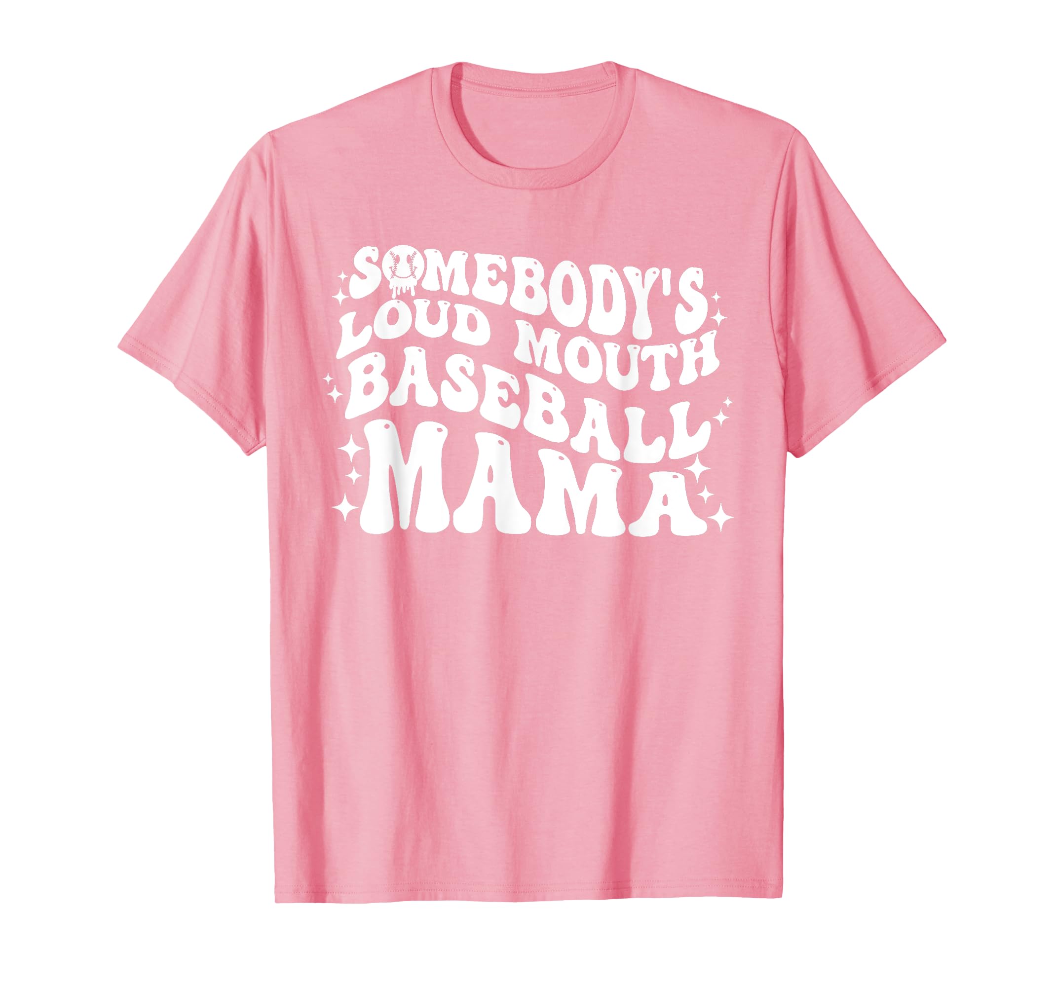 Somebodys Loud Mouth Baseball Mama T-Shirt - Fun Novelty Design Unisex - T-Shirt, Sweatshirt, Hoodie