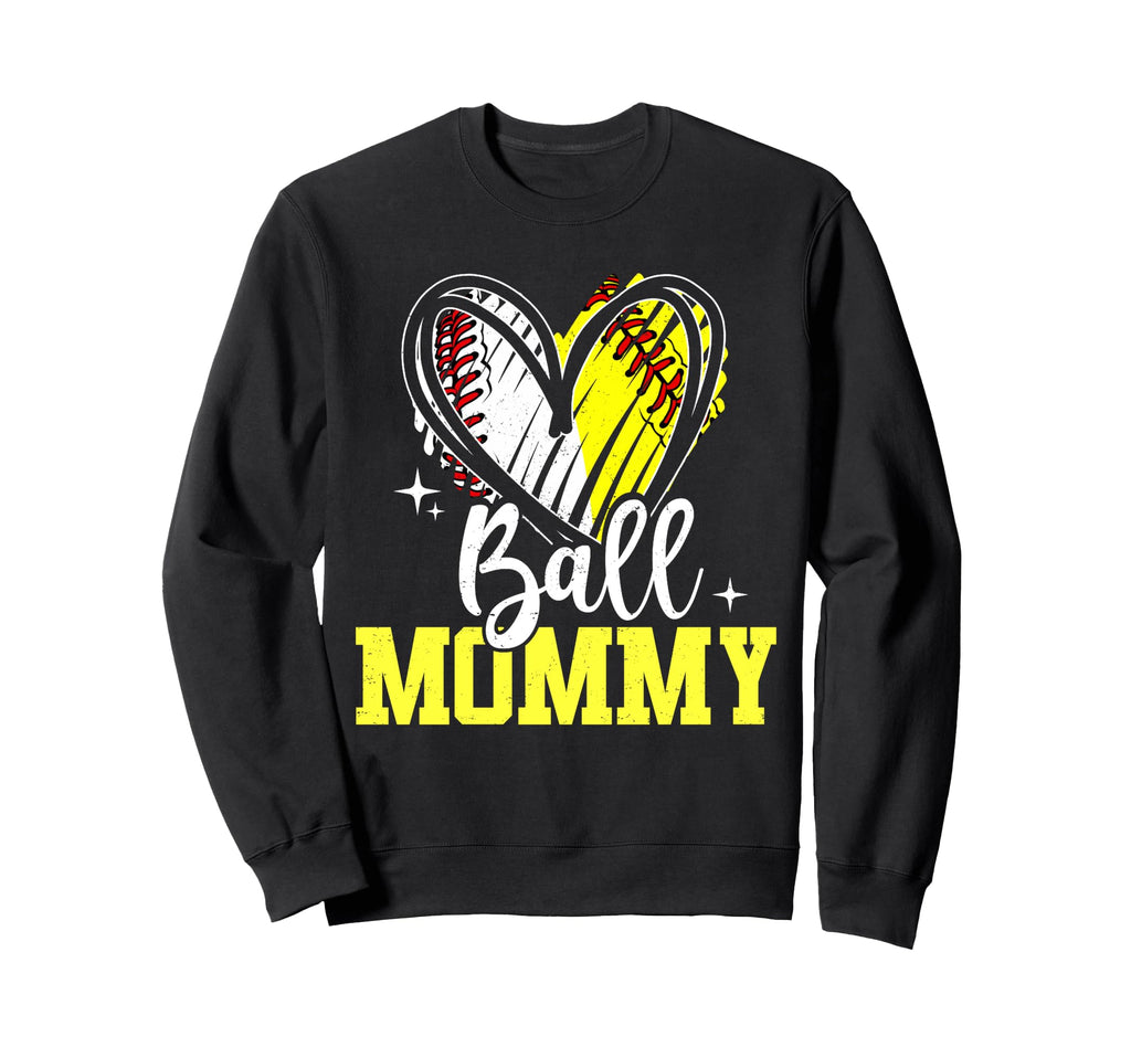 Ball Mommy Softball Baseball Mom Sweatshirt - Streetwear Style Men Women - T-Shirt, Sweatshirt, Hoodie