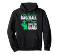 My Favorite Baseball Player Calls Me Dad Hoodie - Unique Graphic Unisex - T-Shirt, Sweatshirt, Hoodie