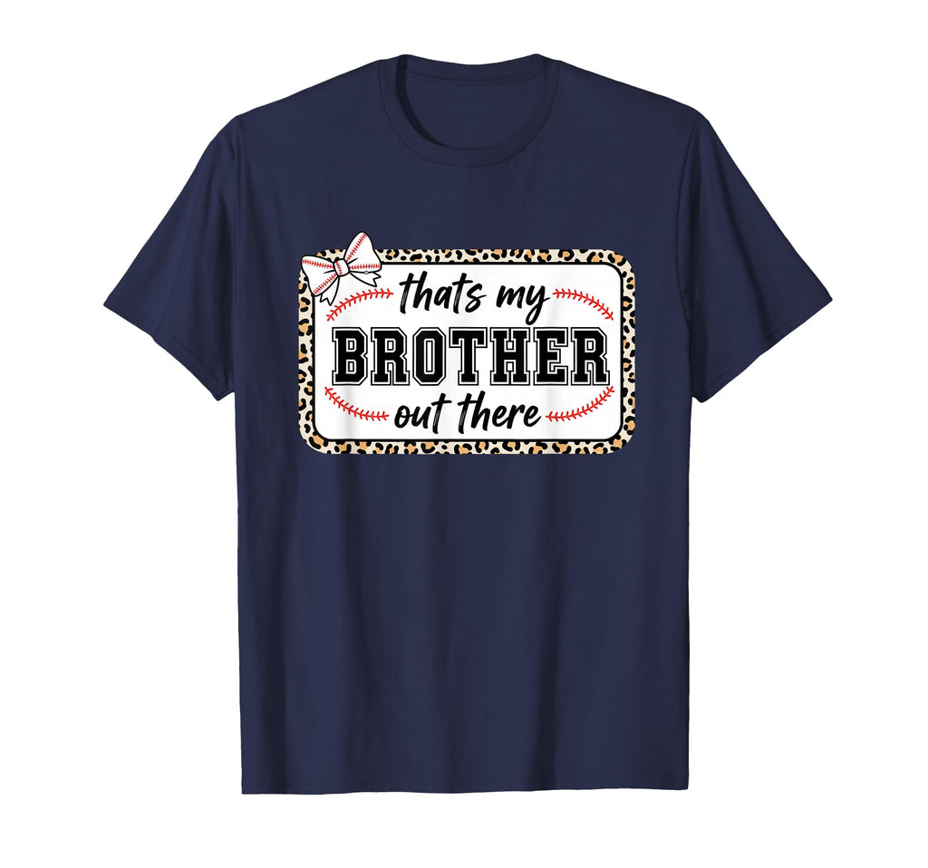 Cat Mom Thats My Brother Out There Baseball T-Shirt - Graphic Print Unisex - T-Shirt, Sweatshirt, Hoodie