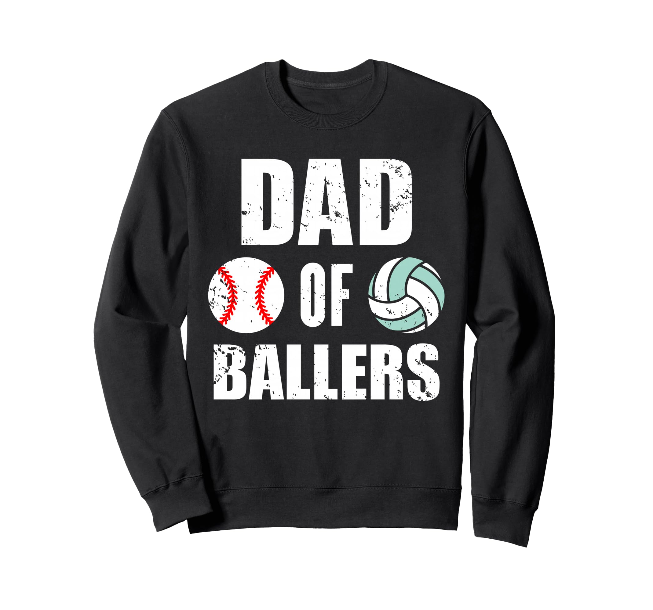 Dad Ballers Funny Baseball Sweatshirt - Fun Novelty Design for Adults - T-Shirt, Sweatshirt, Hoodie