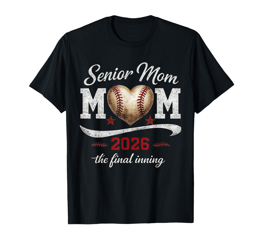 Baseball Senior Mom 2026 Final T-Shirt - Minimalist Print for Adults - T-Shirt, Sweatshirt, Hoodie