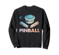 Pinball Funny Pinballer Machine Sweatshirt - Trendy Graphic Men Women - T-Shirt, Sweatshirt, Hoodie