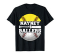 Nayney Ballers Funny Softball Baseball Aunt T-Shirt - Trendy Graphic Unisex - T-Shirt, Sweatshirt, Hoodie