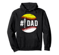 Baseball Softball Dad Best Softball Hoodie - Novelty Apparel Unisex - T-Shirt, Sweatshirt, Hoodie