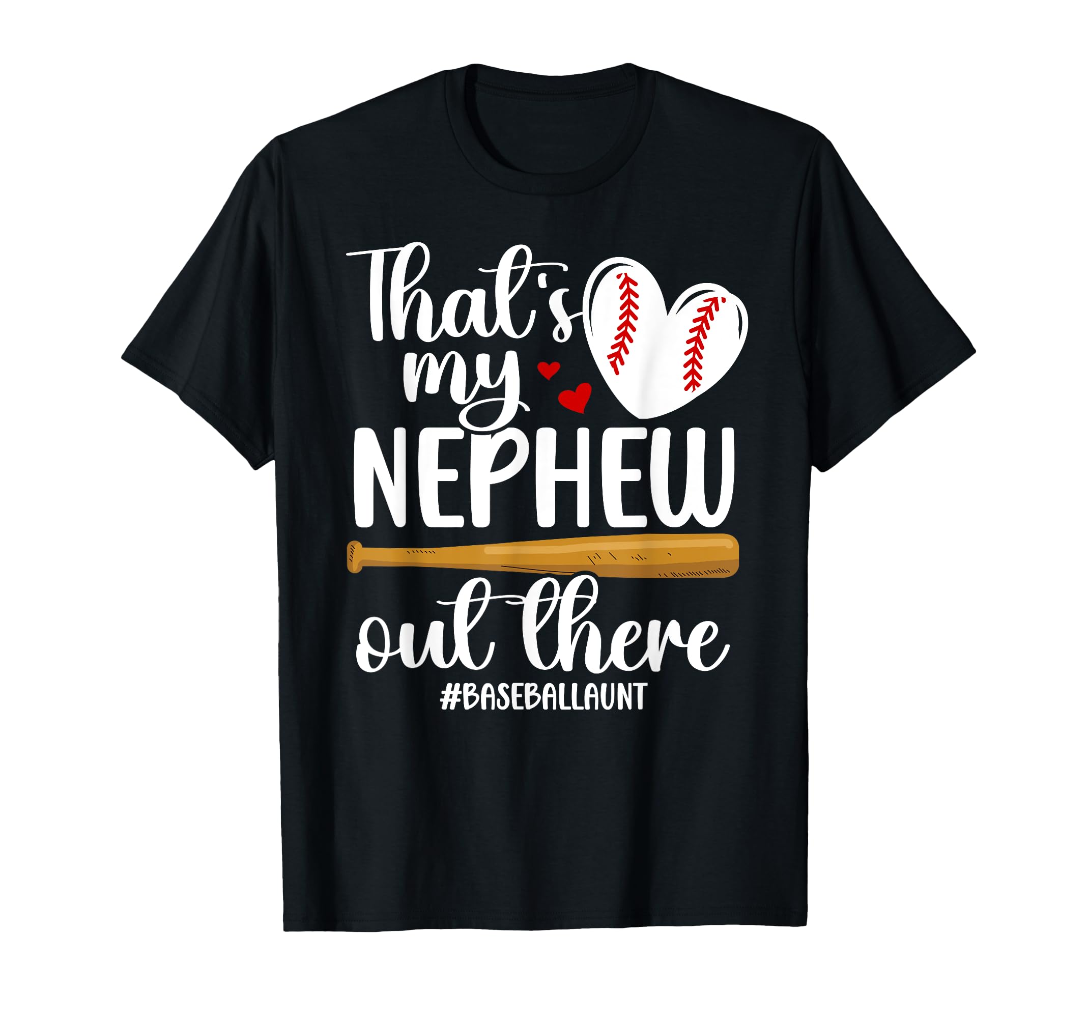 Proud Baseball Aunt Baseball Player T-Shirt - Casual Everyday Wear Unisex - T-Shirt, Sweatshirt, Hoodie