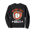 Baseball Takes Balls Baseball Sweatshirt - Aesthetic Graphic for Adults - T-Shirt, Sweatshirt, Hoodie