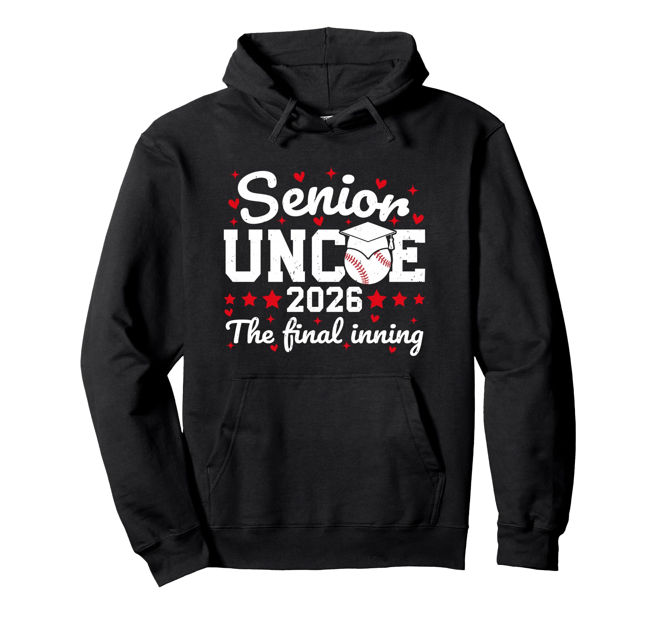 Senior Uncle 2026 Final Inning Hoodie - Fun Novelty Design for Adults - T-Shirt, Sweatshirt, Hoodie