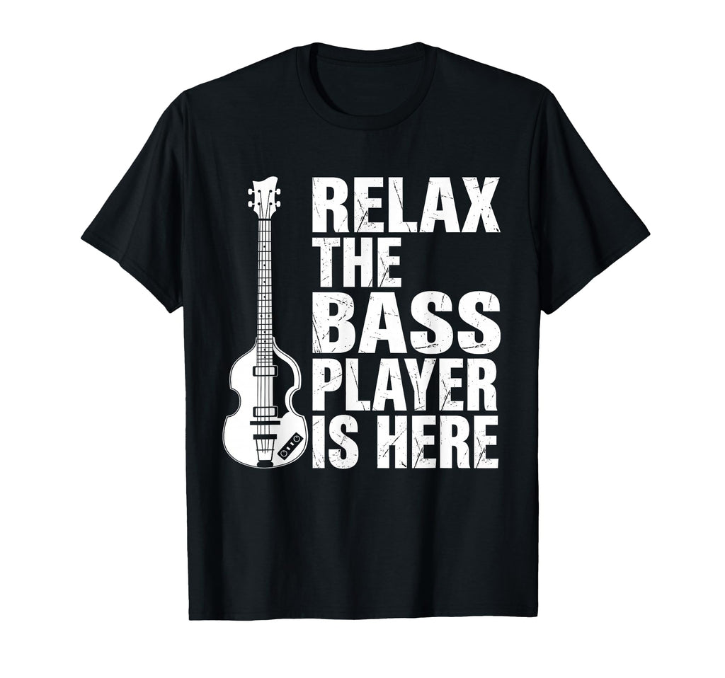 Relax Bass Player Is Here Violin Bass T-Shirt - Minimalist Print Unisex - T-Shirt, Sweatshirt, Hoodie