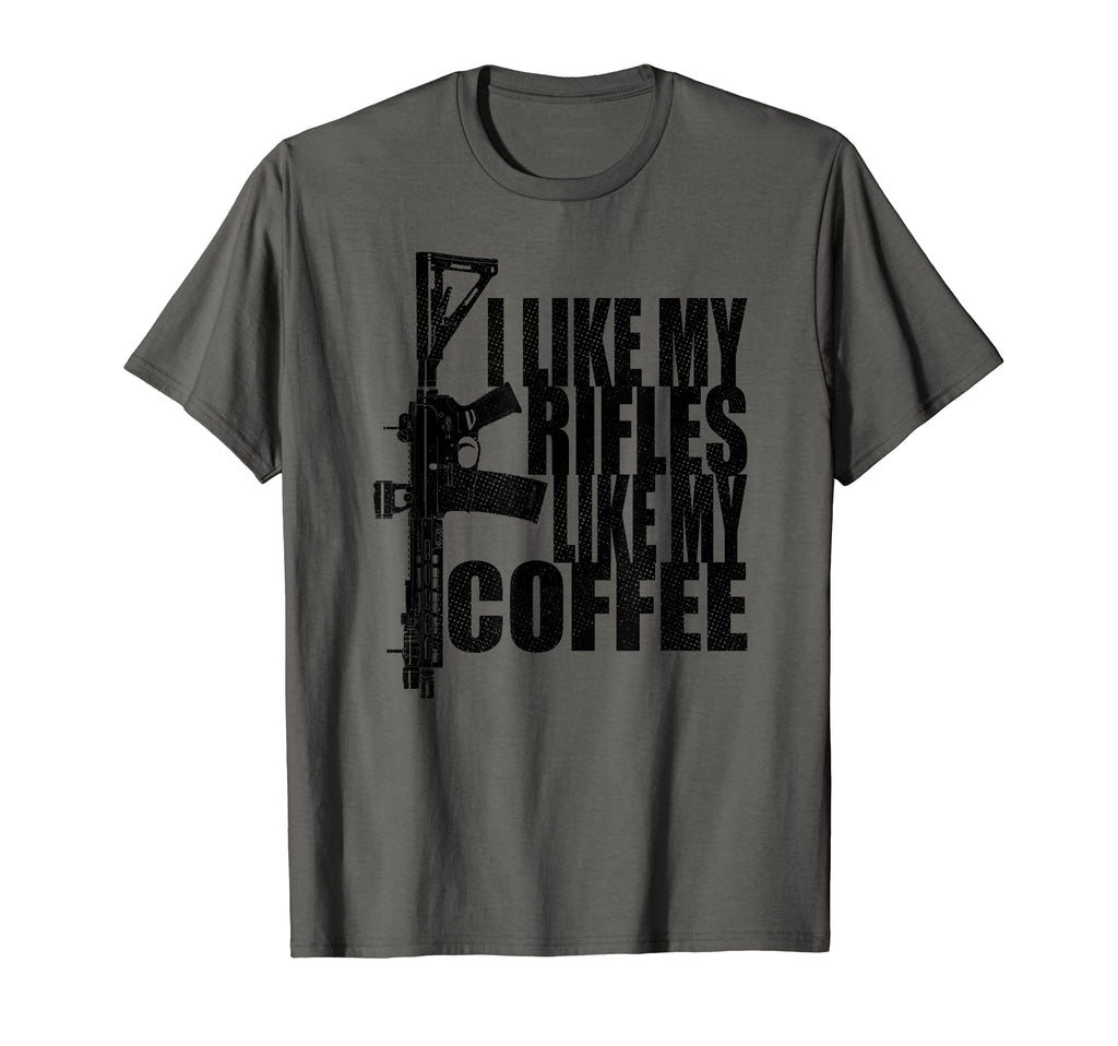 I Like My Rifles Like My Coffee T-Shirt - Custom Art Print Men Women - T-Shirt, Sweatshirt, Hoodie