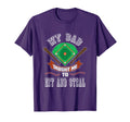 My Dad Taught Me To Hit And Steal Fun T-Shirt - Custom Art Print Unisex - T-Shirt, Sweatshirt, Hoodie