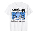 Bowling Mom Like Normal Mom Game Day Mom T-Shirt - Custom Art Print Unisex - T-Shirt, Sweatshirt, Hoodie