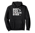 Best Baseball Dad Coach Ever Hoodie - Fun Novelty Design for Adults - T-Shirt, Sweatshirt, Hoodie