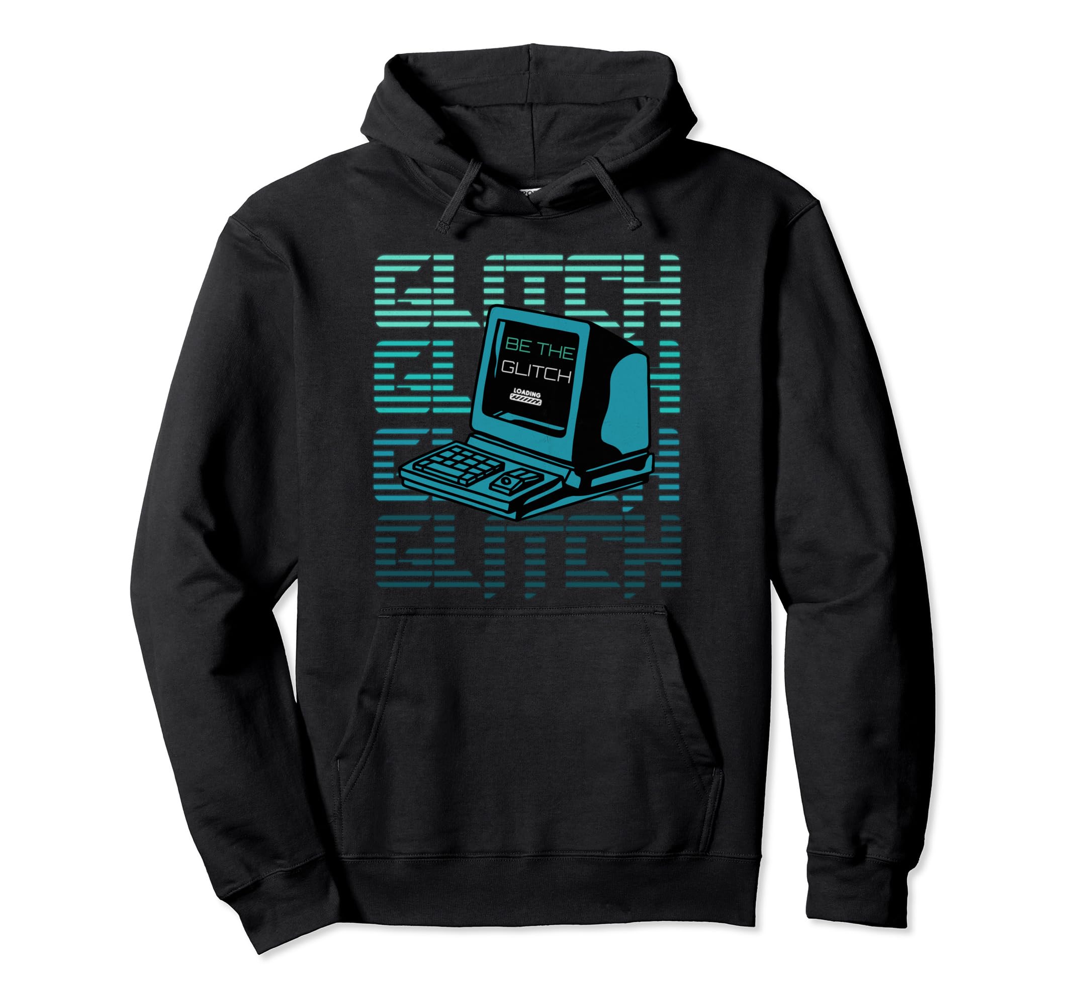 Be Glitch Retrowave Vaporwave Hoodie - Fun Novelty Design for Adults - T-Shirt, Sweatshirt, Hoodie