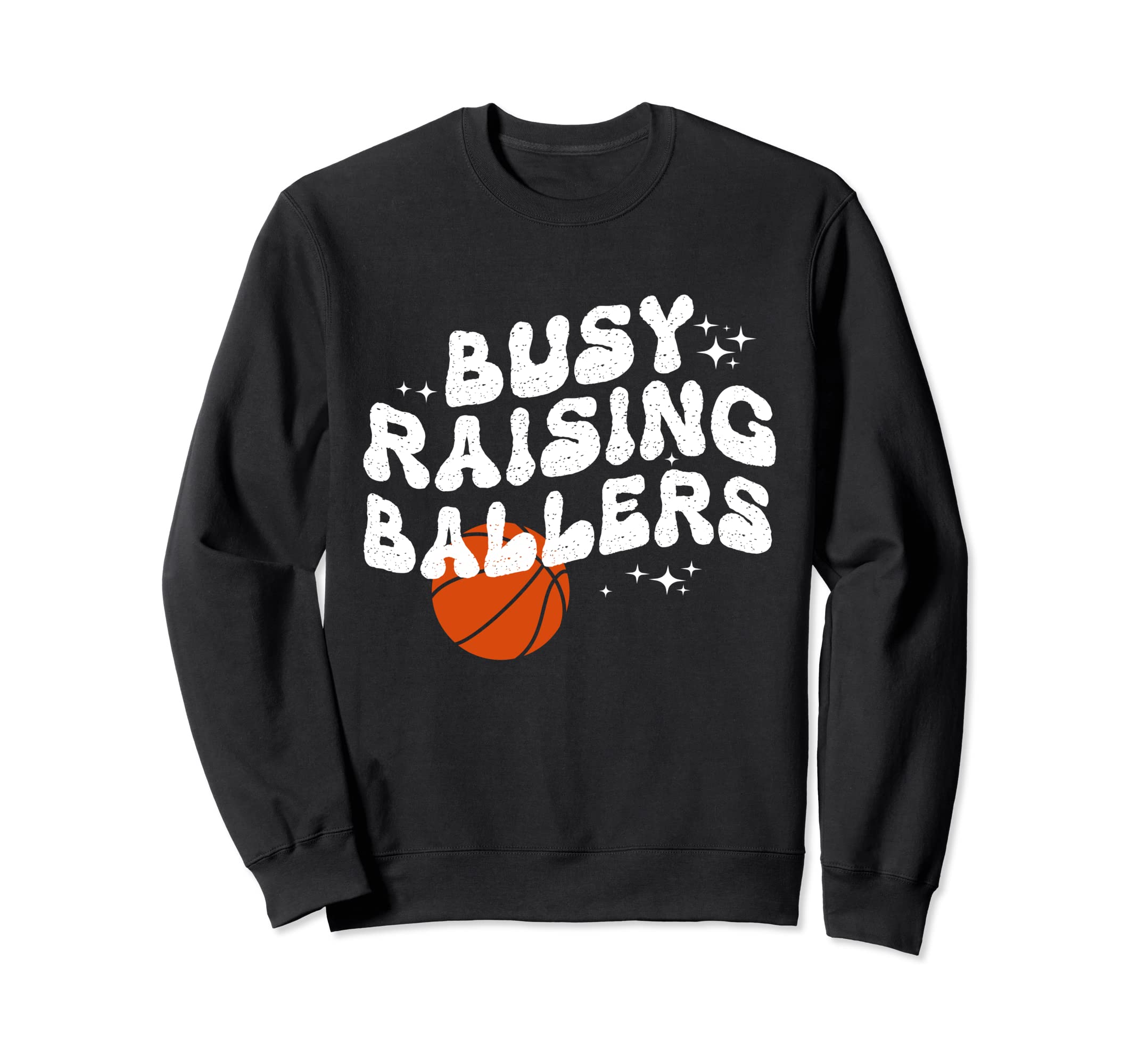 Busy Raising Ballers Groovy Sweatshirt - Minimalist Print for Adults - T-Shirt, Sweatshirt, Hoodie