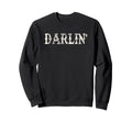 Darlin Western Distressed Cowgirl Sweatshirt - Custom Art Print Unisex - T-Shirt, Sweatshirt, Hoodie