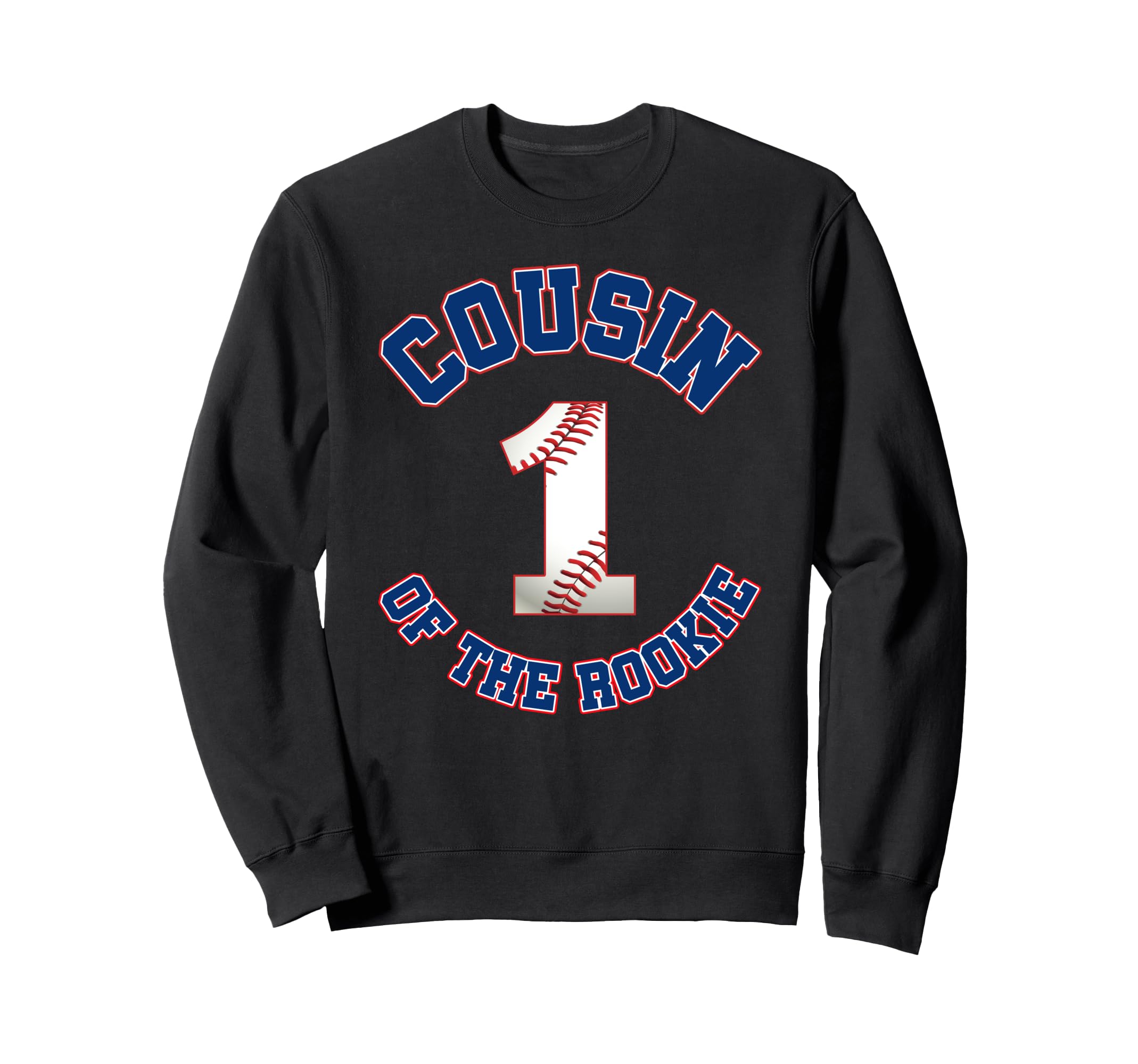 Cousin Rookie 1St Birthday Sweatshirt - Minimalist Print for Adults - T-Shirt, Sweatshirt, Hoodie