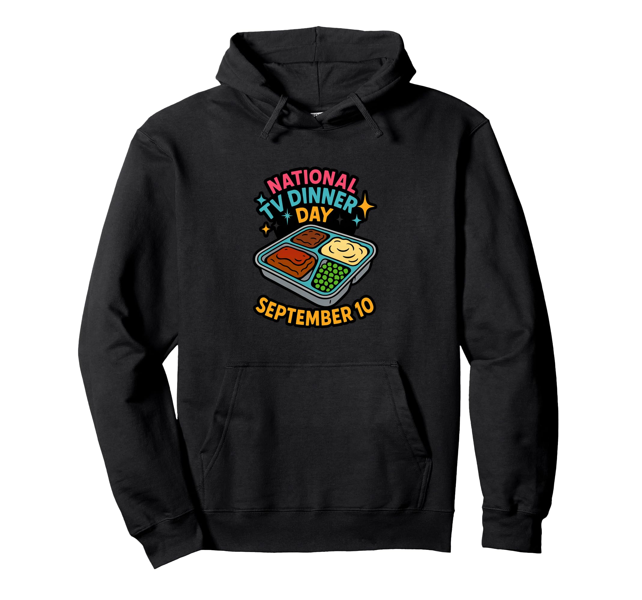 National Tv Dinner Day September 10 Diner Hoodie - Streetwear Style Unisex - T-Shirt, Sweatshirt, Hoodie