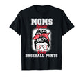 Moms Against White Baseball Pants T-Shirt - Fun Novelty Design Unisex - T-Shirt, Sweatshirt, Hoodie