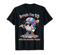 Bruh Im 10 Ten Double Digits Baseball T-Shirt - Custom Art Print Unisex - T-Shirt, Sweatshirt, Hoodie