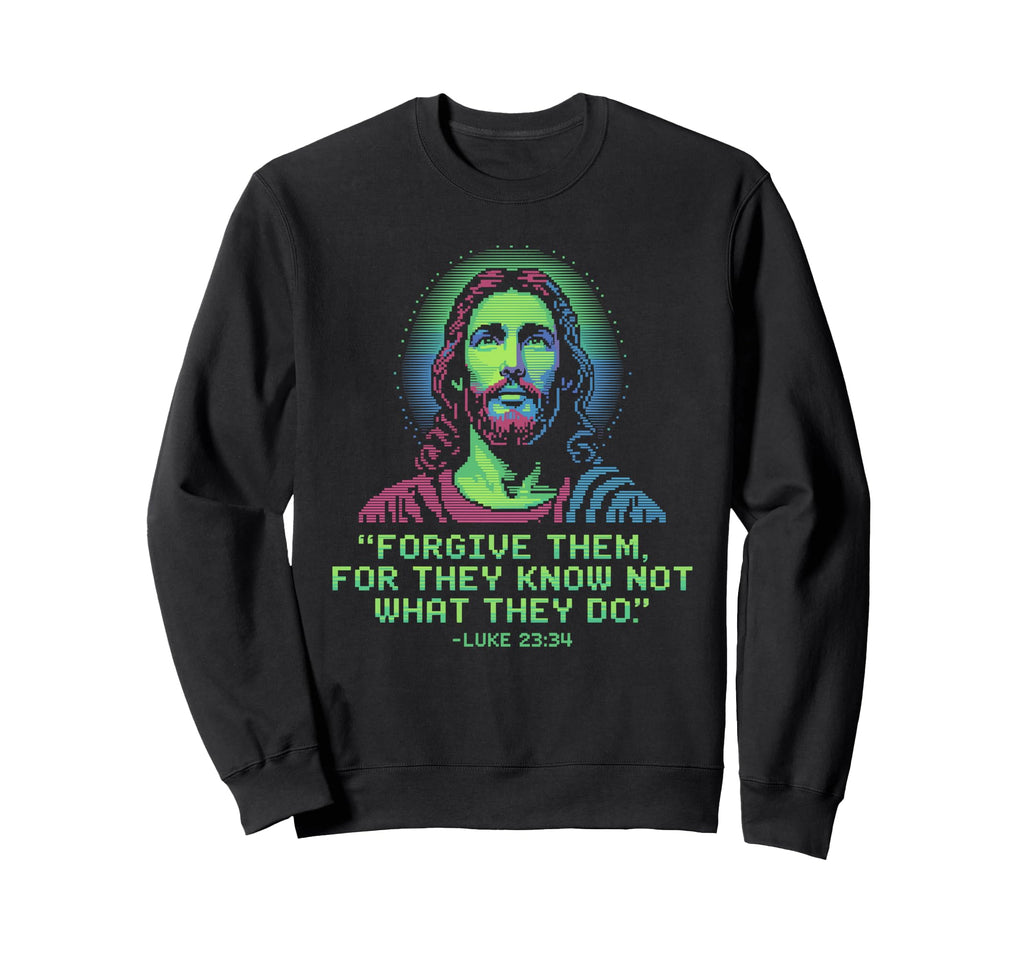 Forgive Them Luke 23 34 Pixel Jesus Sweatshirt - Custom Art Print Unisex - T-Shirt, Sweatshirt, Hoodie