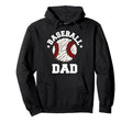 Baseball Dad Distressed Funny Dad Hoodie - Casual Everyday Wear Men Women - T-Shirt, Sweatshirt, Hoodie