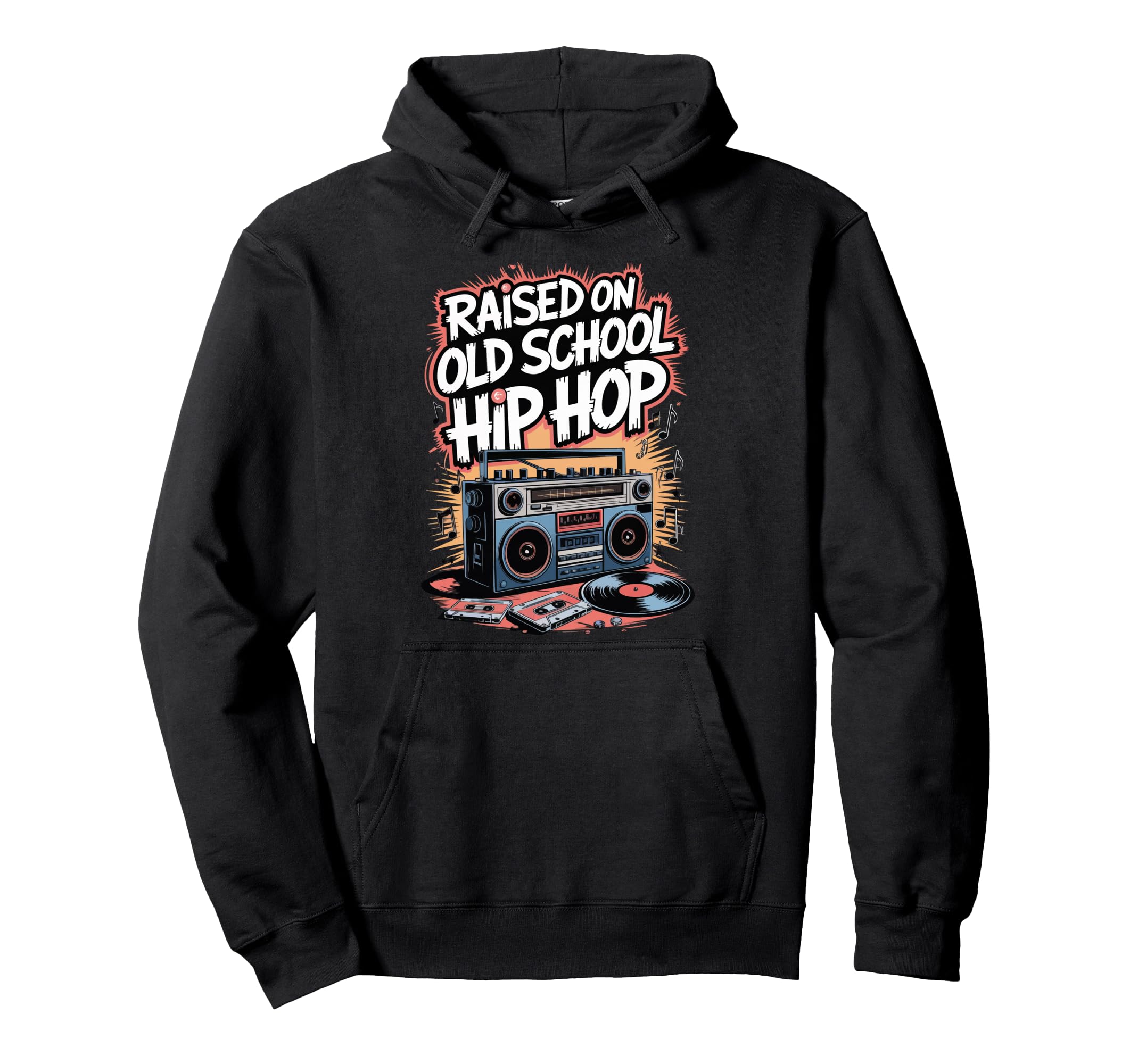 Raised Old School Hip Hop Hoodie - Graphic Print Men Women - T-Shirt, Sweatshirt, Hoodie