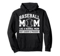 Baseball Mom Baseball Mother Hoodie - Fun Novelty Design Men Women - T-Shirt, Sweatshirt, Hoodie