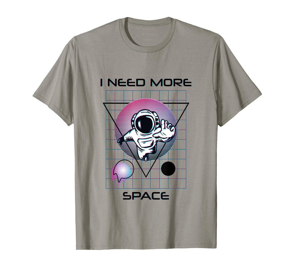 Astronaut Outer Space I Need More T-Shirt - Custom Art Print Men Women - T-Shirt, Sweatshirt, Hoodie