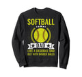 Softball Dad Like Baseball Dad Bigger Sweatshirt - Graphic Print Men Women - T-Shirt, Sweatshirt, Hoodie