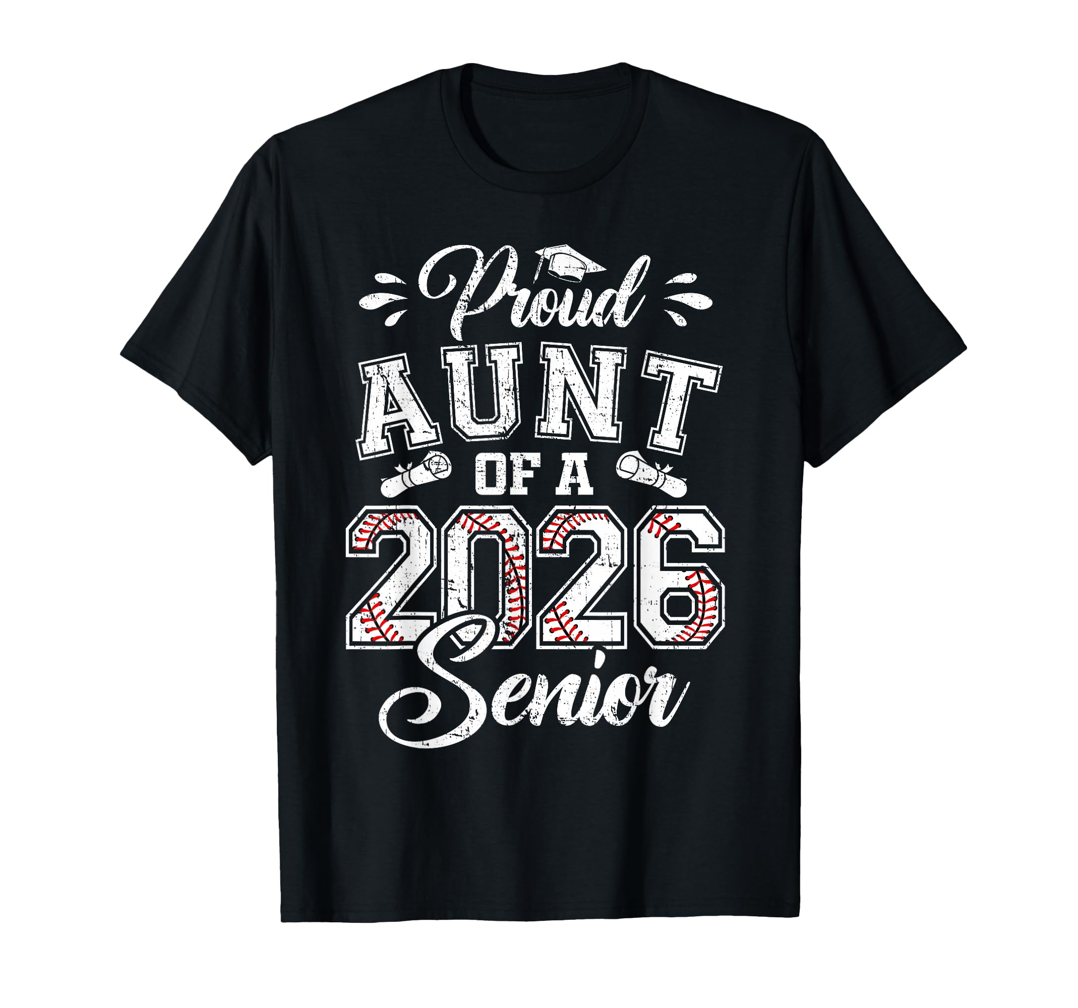 Proud Aunt 2026 Senior Baseball T-Shirt - Novelty Apparel for Adults - T-Shirt, Sweatshirt, Hoodie