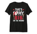 My Sis Baseball Pitcher Sister T-Shirt - Streetwear Style for Adults - T-Shirt, Sweatshirt, Hoodie
