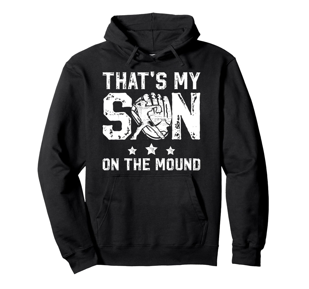 Thats My Son Baseball Pitcher Dad Hoodie - Aesthetic Graphic Unisex - T-Shirt, Sweatshirt, Hoodie