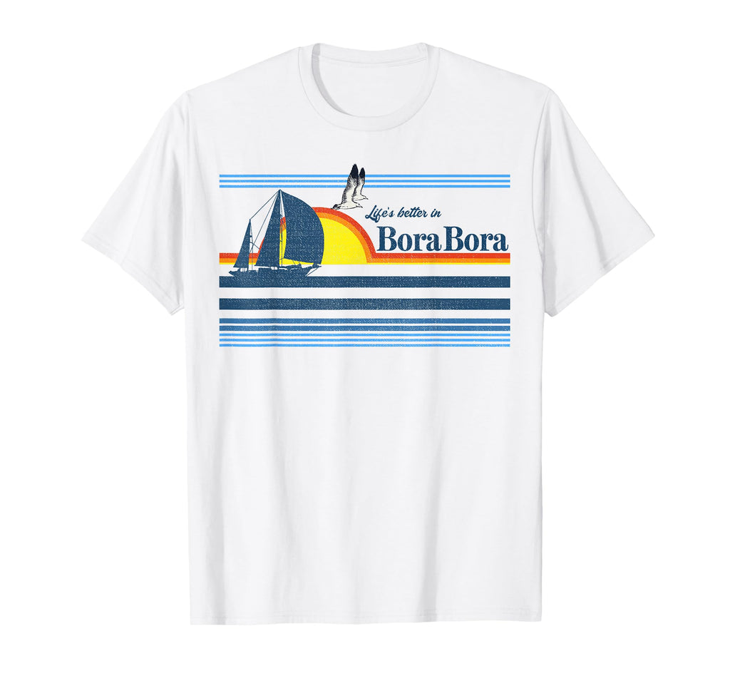 Bora Bora Beach 70S 80S Island T-Shirt - Casual Everyday Wear Men Women - T-Shirt, Sweatshirt, Hoodie