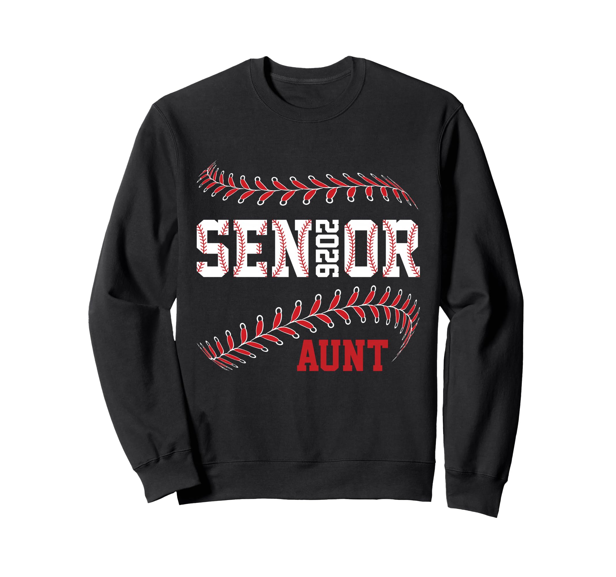 Baseball Senior Aunt Class Sweatshirt - Casual Everyday Wear Men Women - T-Shirt, Sweatshirt, Hoodie