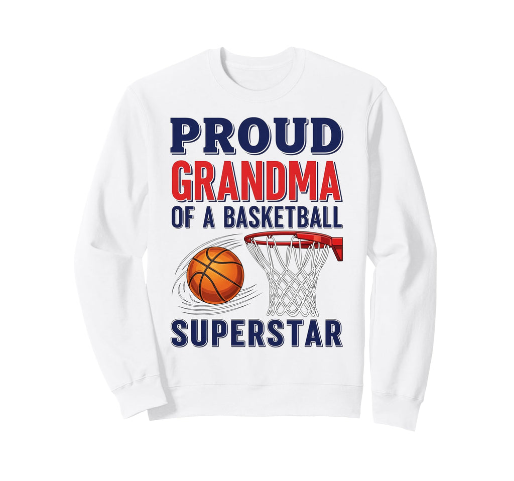 Proud Grandma Basketball Player Sweatshirt - Fun Novelty Design Unisex - T-Shirt, Sweatshirt, Hoodie