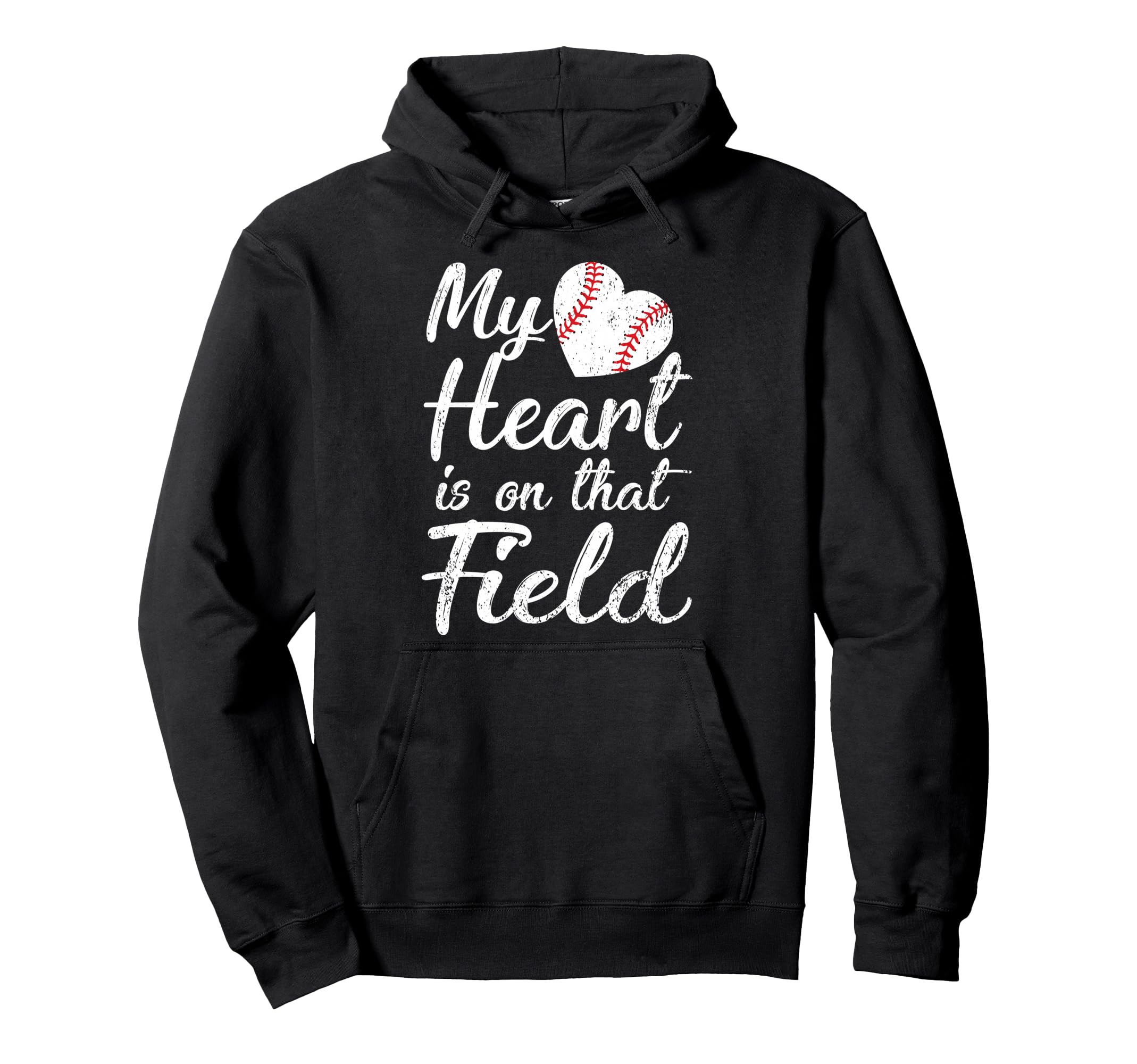 My Heart Is That Field Baseball Hoodie - Casual Everyday Wear Men Women - T-Shirt, Sweatshirt, Hoodie