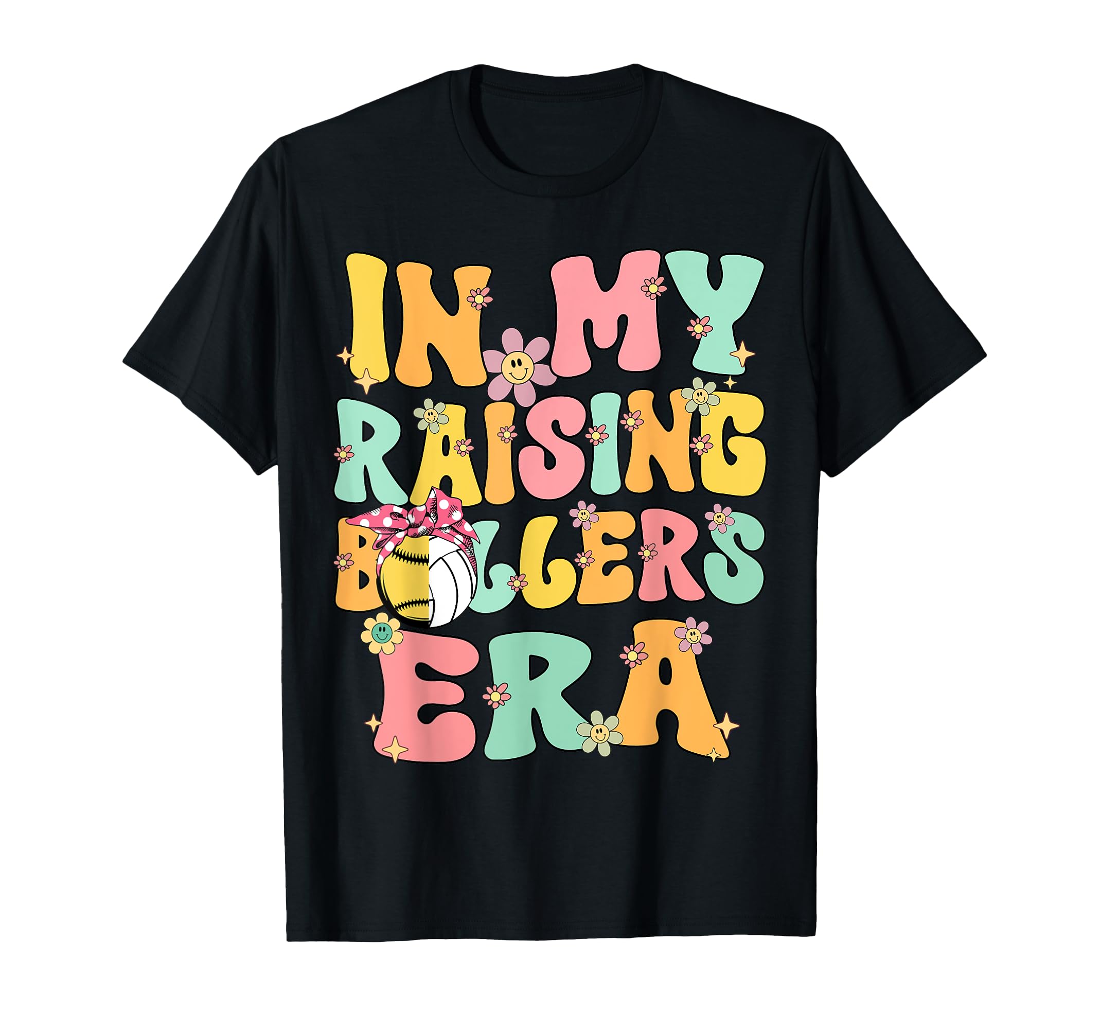 My Raising Ballers Era Softball T-Shirt - Graphic Print for Adults - T-Shirt, Sweatshirt, Hoodie