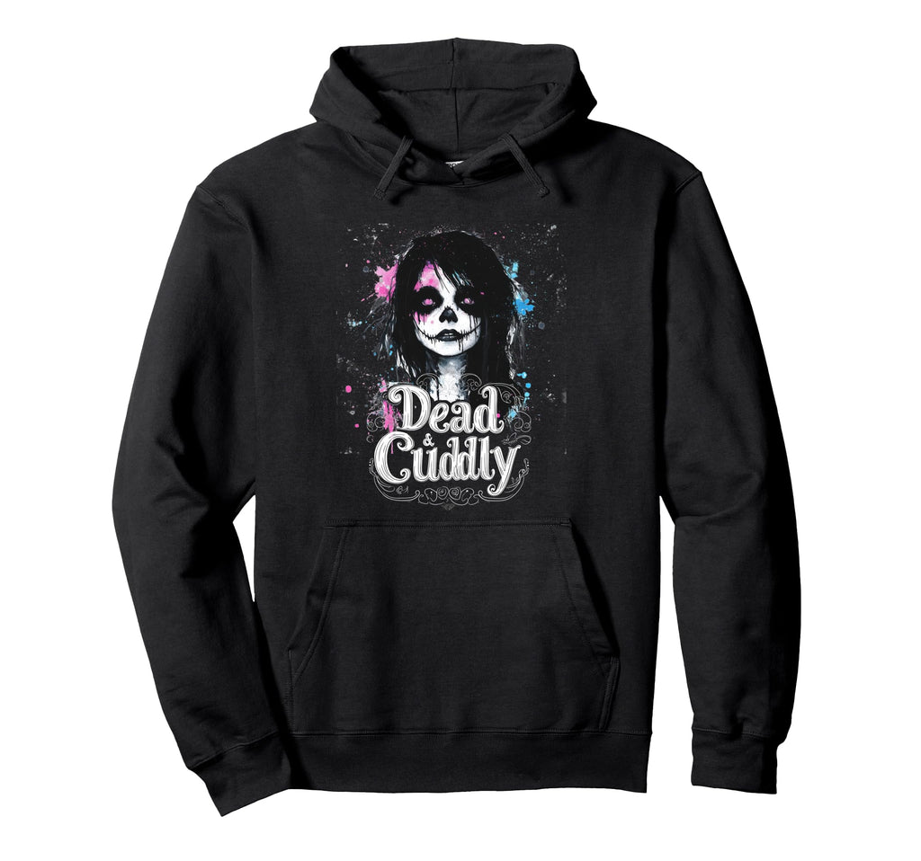 Dead And Cuddly Gothic Alt Grunge Hip Hop Hoodie - Graphic Print Men Women - T-Shirt, Sweatshirt, Hoodie