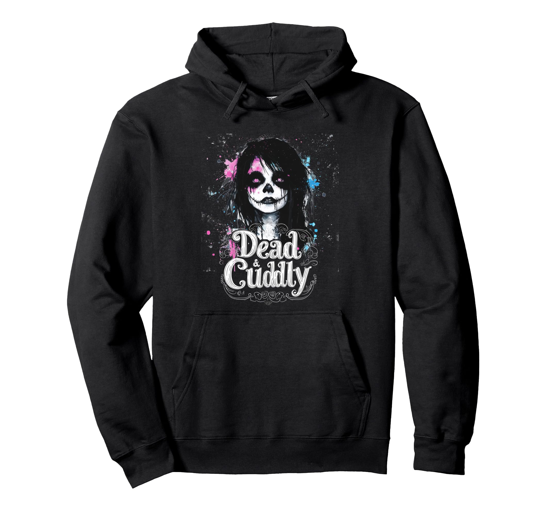 Dead And Cuddly Gothic Alt Grunge Hip Hop Hoodie - Graphic Print Men Women - T-Shirt, Sweatshirt, Hoodie