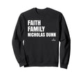 Faith Family Nicholas Dunn Sweatshirt - Aesthetic Graphic Men Women - T-Shirt, Sweatshirt, Hoodie