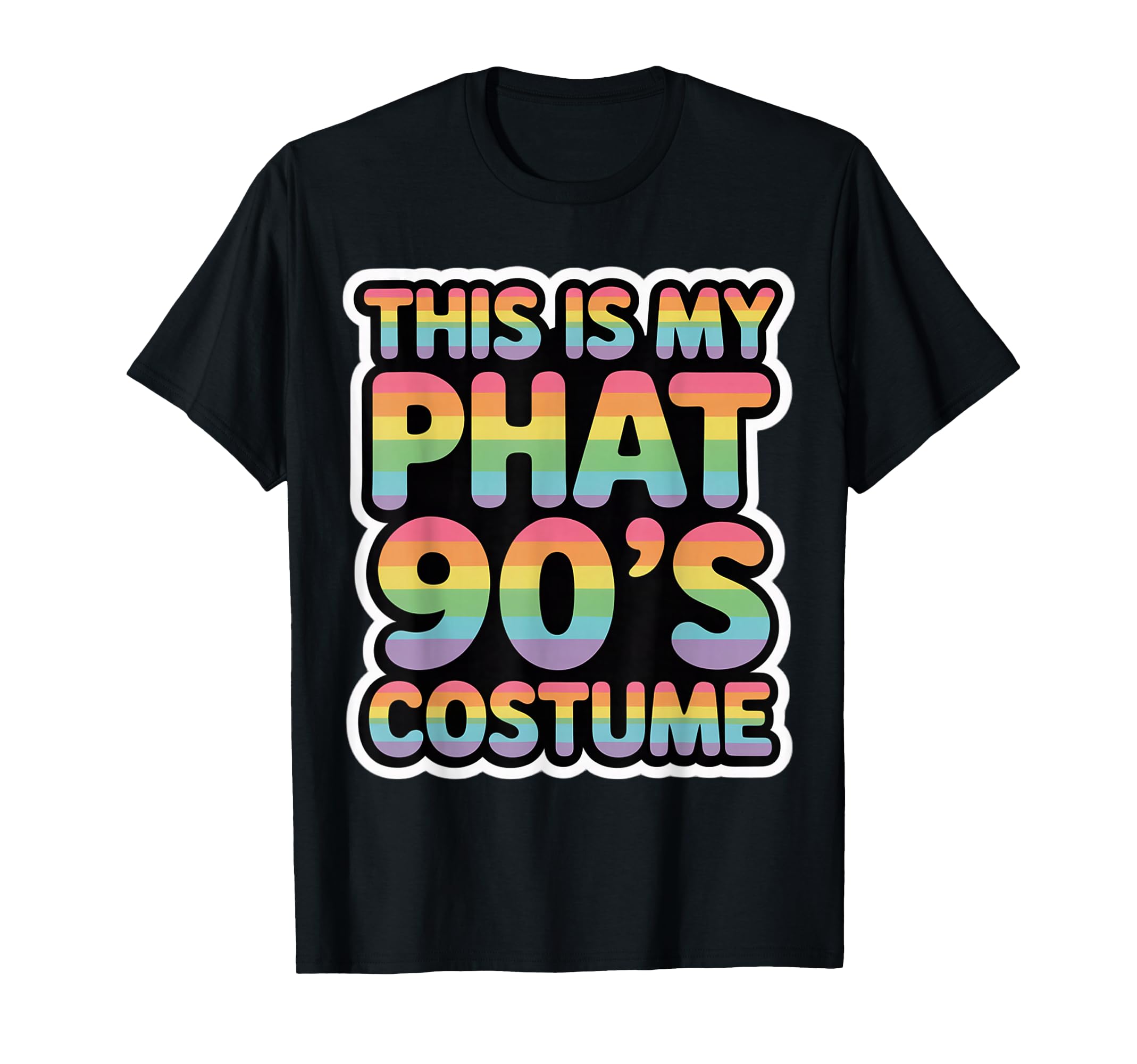 This Is My Phat 90S Costume Halloween T-Shirt - Graphic Print for Adults - T-Shirt, Sweatshirt, Hoodie