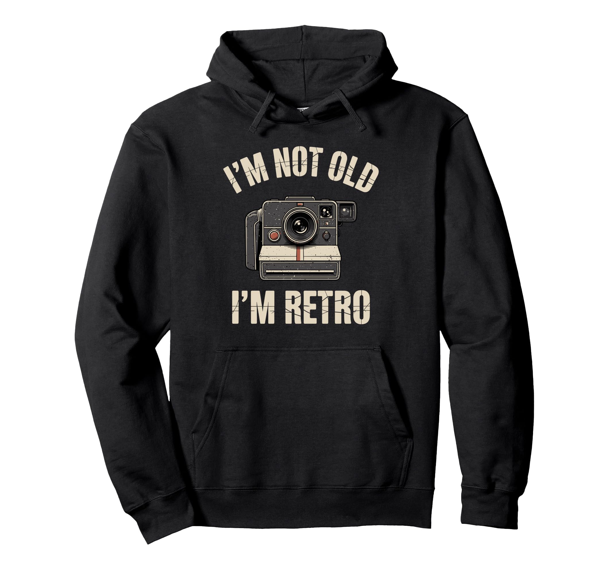 Im Not Old Im Camera Photography Hoodie - Trendy Graphic for Adults - T-Shirt, Sweatshirt, Hoodie