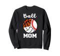 Ball Mom Funny Baseball Volleyball Sweatshirt - Trendy Graphic Unisex - T-Shirt, Sweatshirt, Hoodie