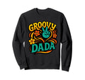 Groovy Dada Peace Sign 70S Dad Sweatshirt - Fun Novelty Design Unisex - T-Shirt, Sweatshirt, Hoodie