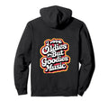 I Love Oldies But Goodies Music R B Hip Hoodie - Trendy Graphic for Adults - T-Shirt, Sweatshirt, Hoodie